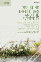 Resisting Theologies And The Everyday