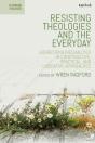 Resisting Theologies And The Everyday - Preview