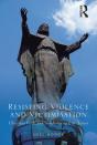 Resisting Violence And Victimisation - Preview