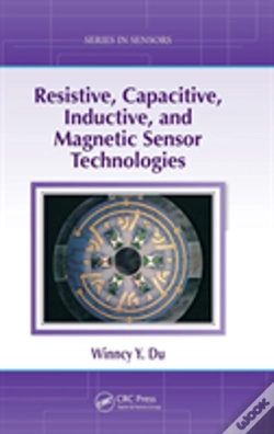 Capa do artigo Resistive, Capacitive, Inductive, And Magnetic Sensor Technologies