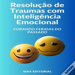 Capa do artigo Resolução De Traumas Com Inteligência Emocional