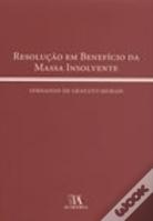 Resolução em Benefício da Massa Insolvente