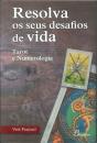 Resolva os Seus Desafios de Vida - Tarot e Numerologia - Preview