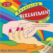 Resolving Bereavement