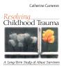 Resolving Childhood Trauma - Preview