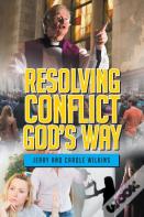 Resolving Conflict God'S Way