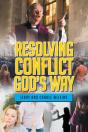 Resolving Conflict God'S Way - Preview