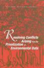 Resolving Conflicts Arising From The Privatization Of Environmental Data - Preview