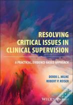 Resolving Critical Issues In Clinical Supervision