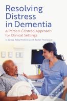 Resolving Distress In Dementia