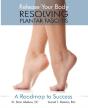 Resolving Plantar Fasciitis - A Roadmap To Success - Preview
