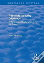 Resolving Security Dilemmas