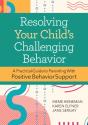 Resolving Your Child'S Challenging Behavior - Preview