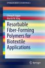 Resorbable Fiber-Forming Polymers For Biotextile Applications - Preview