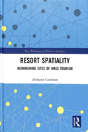 Resort Spatiality - Preview