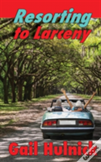 Resorting To Larceny