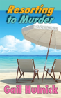Resorting To Murder - Preview