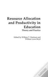 Resource Allocation And Productivity In Education