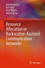 Resource Allocation In Backscatter-Assisted Communication Networks - Preview