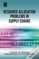 Resource Allocation Problems In Supply Chains