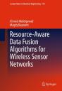 Resource-Aware Data Fusion Algorithms For Wireless Sensor Networks - Preview