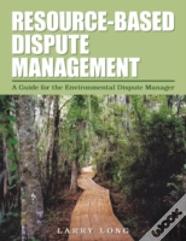 Resource-Based Dispute Management