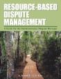 Resource-Based Dispute Management - Preview