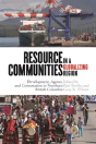 Resource Communities In A Globalizing Region - Preview
