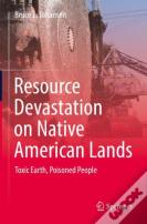 Resource Devastation On Native American Lands