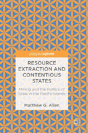 Resource Extraction And Contentious States - Preview