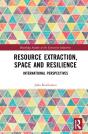 Resource Extraction, Space And Resilience - Preview