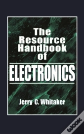 Resource Handbook Of Electronics