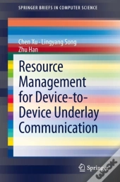 Resource Management For Device-To-Device Underlay Communication