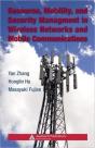 Resource, Mobility, And Security Management In Wireless Networks And Mobile Communications - Preview
