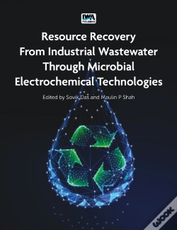 Capa do artigo Resource Recovery From Industrial Wastewater Through Microbial Electrochemical Technologies