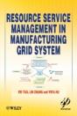 Resource Service Management In Manufacturing Grid System - Preview