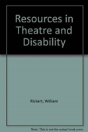 Resources In Theatre And Disability - Preview