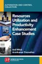 Resources Utilization And Productivity Enhancement Case Studies - Preview