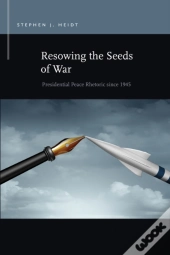 Resowing The Seeds Of War