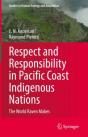 Respect And Responsibility In Pacific Coast Indigenous Nations - Preview
