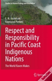 Respect And Responsibility In Pacific Coast Indigenous Nations