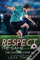 Respect The Game