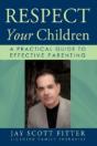 Respect Your Children: A Practical Guide - Preview