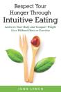 Respect Your Hunger Through Intuitive Eating - Preview