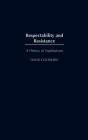 Respectability And Resistance - Preview