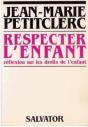 Respecter L'Enfant - Preview