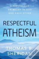 Respectful Atheism
