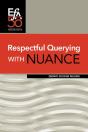 Respectful Querying With Nuance - Preview
