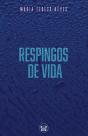 Respingos de Vida - Preview
