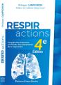 Respir-Actions ; Programme D'Exercices Et D'Étude Des Mécanismes De La Respiration (4e Édition) - Preview